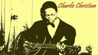 Charlie Christian -  I Can't Give You Anything but Love, baby