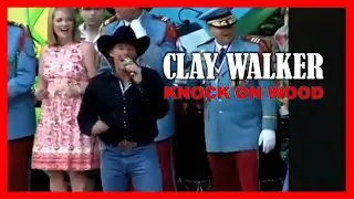 CLAY WALKER - Knock On Wood