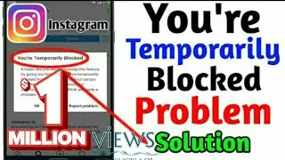 Instagram you're temporarily blocked problem solution | How To Solve Instagram Temporarily blocked|