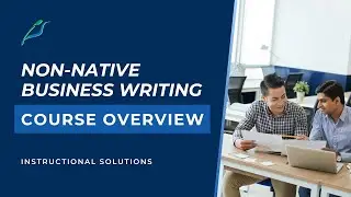 Business English Writing for Non-Native English Speakers Course Overview