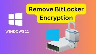 How To Remove BITLOCKER ENCRYPTION In Windows 11 | Remove lock icon from drive |