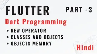 Flutter | Understand Classes & Objects in Dart programming. Use of new operator.#dartprogramming