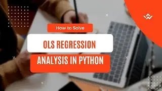 OLS  Regression Analysis  in Python 
