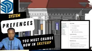 System Preferences you need to change now in Sketchup
