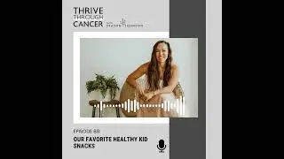 Our Favorite Healthy Kid Snacks