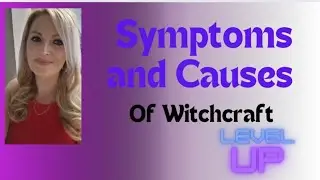 ATTACKS OF WITCHCRAFT