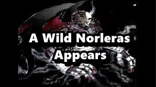 A Wild Norleras Appears