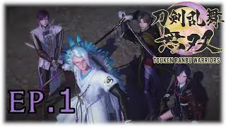 Touken Ranbu Warriors : #1 Starting out + Siege of Takamatsu