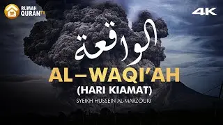 Murottal Surah Al Waqiah - Abdullah Hussein Al Marzouki (Emotional Recitation)