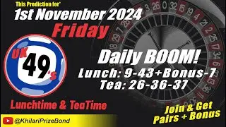Lucky Numbers UK49s Prediction Friday 1st November 2024 | Uk49s Lunchtime and Teatime