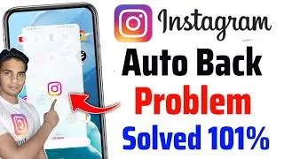 instagram automatic back problem | instagram crash problem | instagram problem