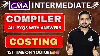 CMA Inter Costing Compiler🔥(All PYQs with Answers) For December 2024 Exams  - Important Questions