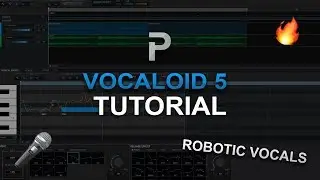 HOW TO MAKE: Robotic Vocals - VOCALOID5 Tutorial