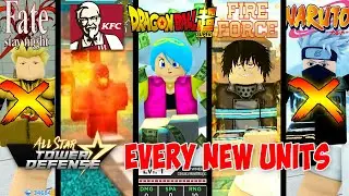 All Star Tower Defense - Every NEW Units Showcase!⭐(6 STARS KAKASHI & THE KING OF HEROES! PINNED)