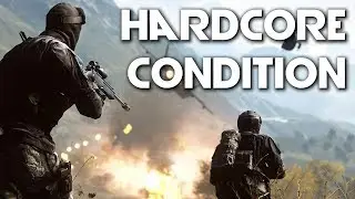 "Hardcore Conditioning" - Battlefield 4