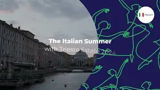 Events | Friuli-Venezia Giulia | THE ITALIAN SUMMER WITH TRIESTE ESTATE 2024