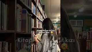 Kitap okuyan bir kızı herkes ister..🥱