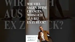 Gute Chancen bei Ex Zurück sind nicht alles-Es kommt auf dich an! #exzurück #trennung #liebeskummer