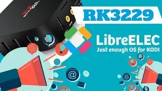 V88 Rockchip RK3229 LibreELEC KODI 18.5 Firmware: MAJOR DEVELOPMENT