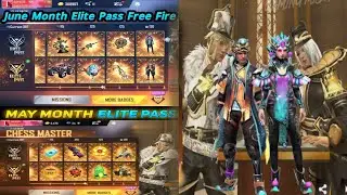 MAY & JUNE ELITE PASS 2022 | MAY ELITE PASS FREE FIRE | JUNE ELITE PASS FREE FIRE | PRE ORDER