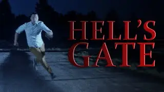 HELL'S GATE | SHORT FILM
