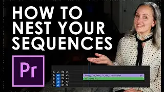 How To Nest Your Sequences Adobe Premiere 2025 Editing Tips