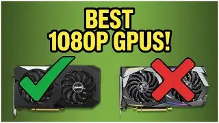 Best 1080p Gaming GPUs in 2025 (What to Buy & Avoid!)