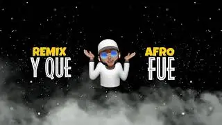 Y QUE FUE ? 🤷🏽‍♂️🍑 (AFRO REMIX) Ft Don Miguelo