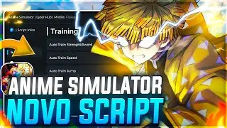 SAIU! 🐲 Script ANIME SIMULATOR (Sem Lag) Auto Farm | Auto Train