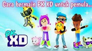 Tutorial lengkap bermain PK XD untuk pemula~PK XD bahasa Indonesia