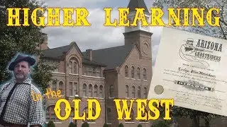 Higher Learning in the Old West