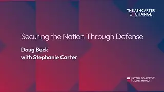 Securing the Nation Through Defense