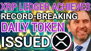 XRP Ledger Reaches New All-Time High in Daily Tokens Issued | XRP Price Prediction