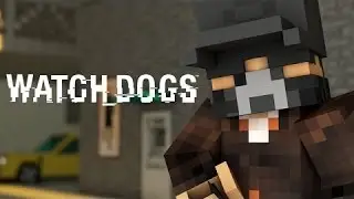 Если бы майкрафт был модом для Watch_dogs