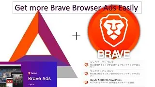 How to get more Ads in Brave Browser? Latest Trick 2021 100%Works