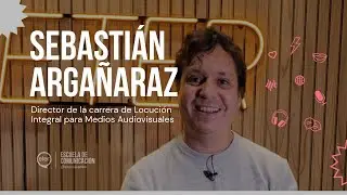 Sebastián Argañaraz #Director #Locución #CarreraPresencial
