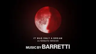 It Was Only a Dream (Alternate Version)