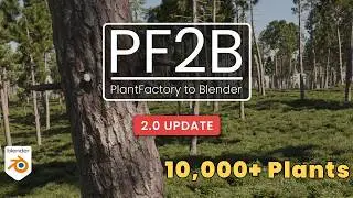 PF2B - PlantFactory to Blender 2.0