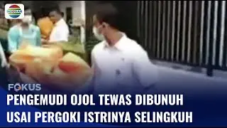 Pergoki Istri Selingkuh Usai Pulang Kerja, Pengemudi Ojol di Bondowoso Tewas Dibunuh | Fokus
