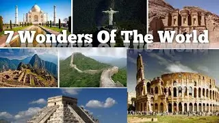 7 Wonders Of The World/