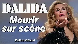 DALIDA – Mourir sur scène (1983) – Dalida Official
