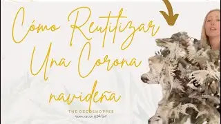 ⭐️ Cómo Reutilizar, tunear y transformar tu vieja Corona Navideña ⭐️