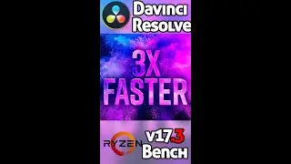 Davinci Resolve 17.3 Ryzen benchmarks 