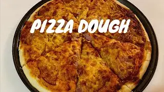 HOW TO MAKE PIZZA DOUGH/HOMEMADE PIZZA DOUGH