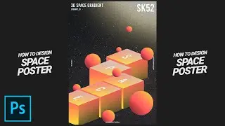Create a 3D Space Gradient Poster - Tutorial Photoshop CC 2021