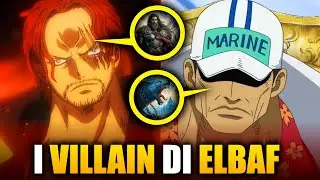CHI sarà IL VILLAIN DI ELBAF? PARLIAMONE (Shanks, Akainu...)