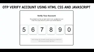 Create OTP Verification for Your Account | HTML, CSS & JavaScript Tutorial