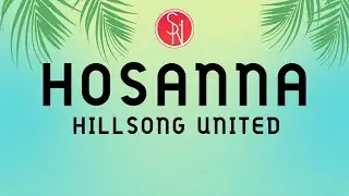 Hosanna | Hillsong United