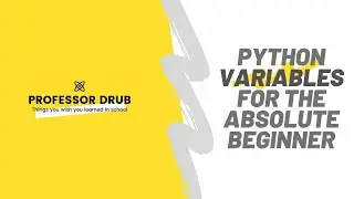 How to Create Variables in Python | Absolute BEGINNER Tutorial #1