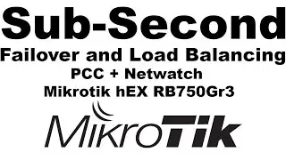DUAL WAN Sub Second Failover and Load Balancing using PCC + Netwatch using Mikrotik hEX RB750Gr3